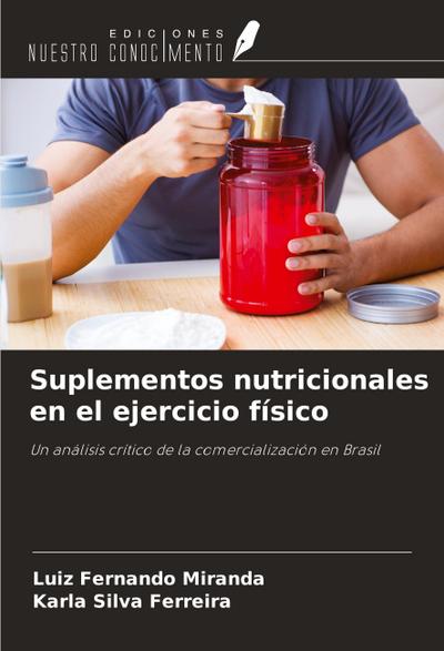 Suplementos nutricionales en el ejercicio físico
