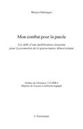 Mon combat pour la parole - les defis d’une mobilisation cit
