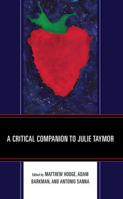 Critical Companion to Julie Taymor