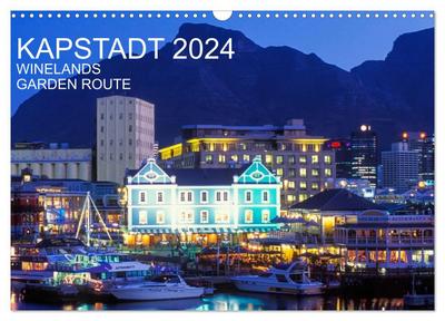 Kapstadt, Winelands und Garden Route (Wandkalender 2024 DIN A3 quer), CALVENDO Monatskalender