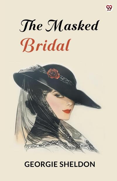 The Masked Bridal