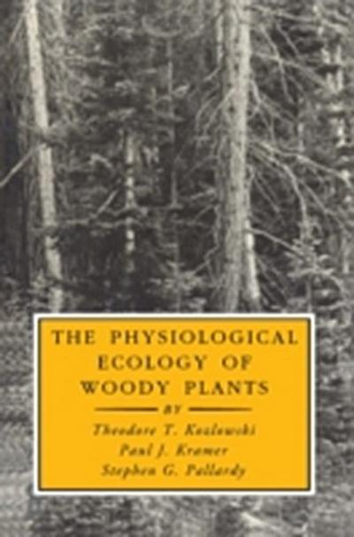 Physiological Ecology of Woody Plants