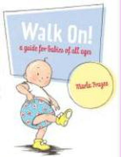 Walk On!