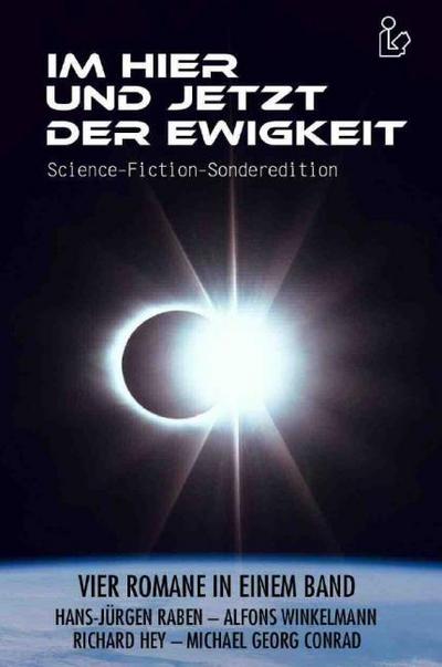 IM HIER UND JETZT DER EWIGKEIT - SCIENCE-FICTION-SONDEREDITION