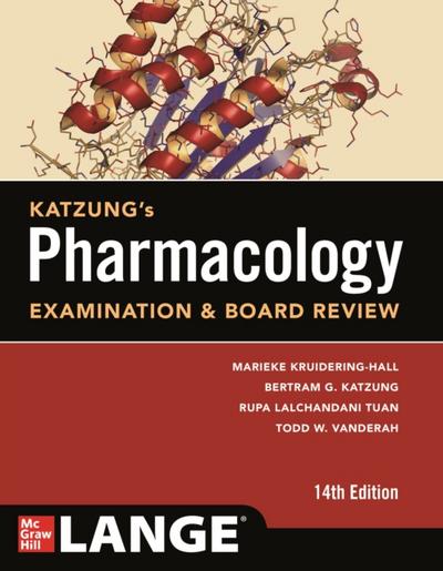 Katzung & Trevor’s Pharmacology Examination & Board Review, Fourteenth Edition