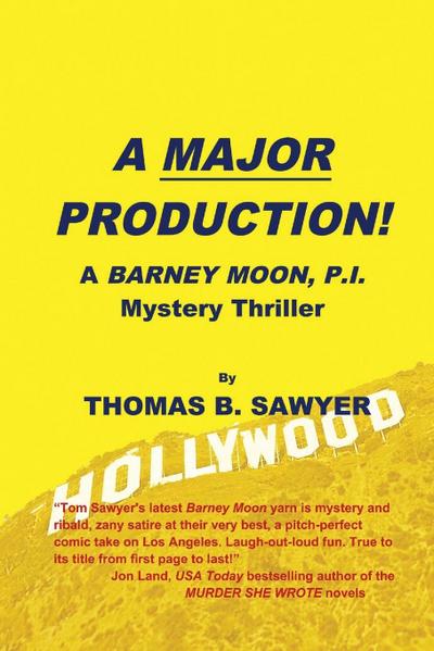 A MAJOR PRODUCTION! A Barney Moon, P.I. Mystery Thriller