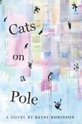 Cats on a Pole
