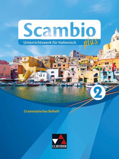 Scambio plus 2 Grammatisches Beiheft