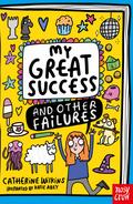 My Great Success and Other Failures
