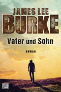 Vater und Sohn von James Lee Burke | Ebook