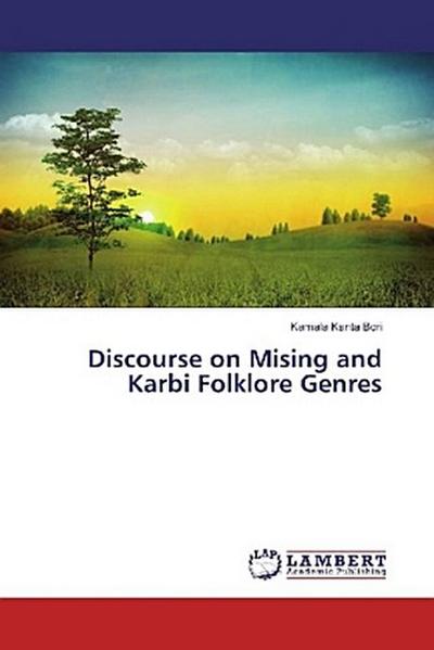 Discourse on Mising and Karbi Folklore Genres