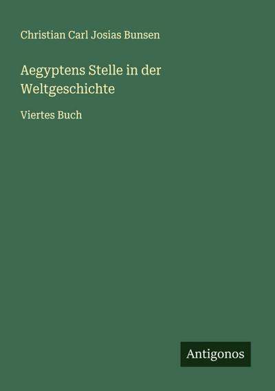 Aegyptens Stelle in der Weltgeschichte