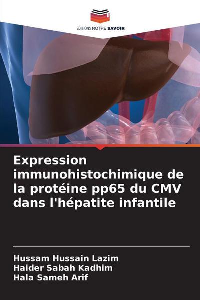 Expression immunohistochimique de la protéine pp65 du CMV dans l’hépatite infantile