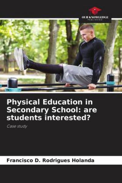 Physical Education in Secondary School: are students interested?