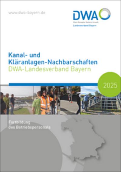 Kanal- und Kläranlagen-Nachbarschaften - DWA-Landesverband Bayern 2025