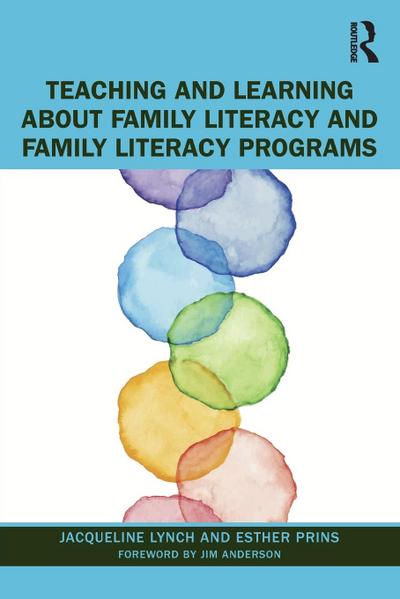 Teaching and Learning about Family Literacy and Family Literacy Programs
