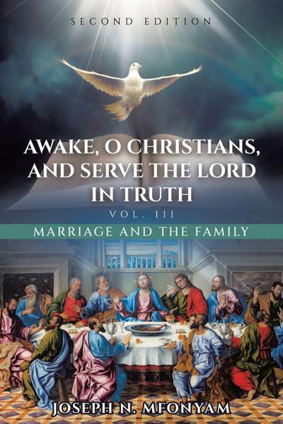 Awake, O Christians, and Serve the Lord in Truth