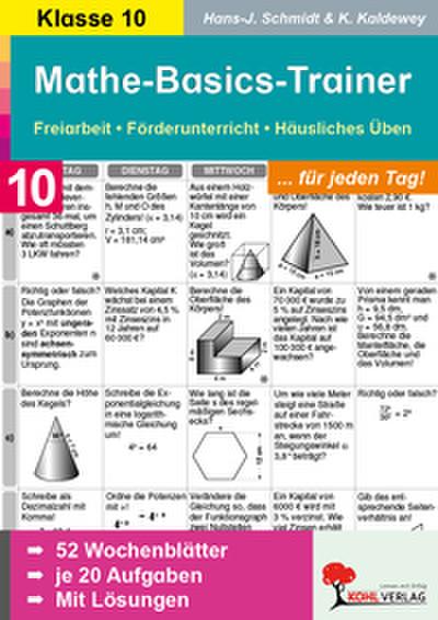 Mathe-Basics-Trainer / 10. Schuljahr Grundlagentraining für jeden Tag!