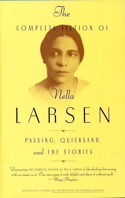 The Complete Fiction of Nella Larsen