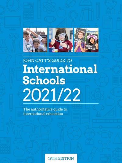 Barnes, J: John Catt’s Guide to International Schools 2021/2