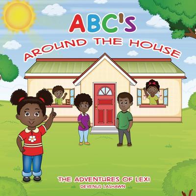ABC’s Around The House, The Adventures of Lexi