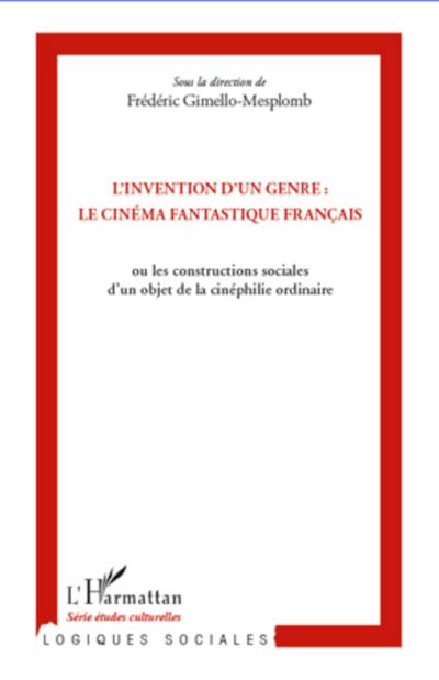 L’invention d’un genre : le cinéma fantastique français