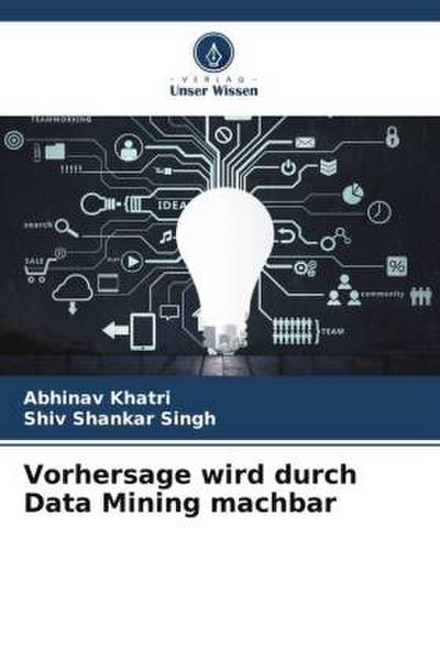 Vorhersage wird durch Data Mining machbar