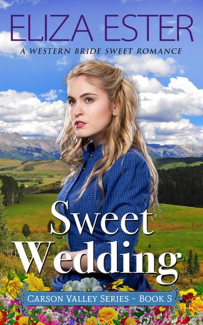 Sweet Wedding (Carson Valley, #5)