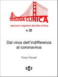Dal virus dell’indifferenza al Coronavirus