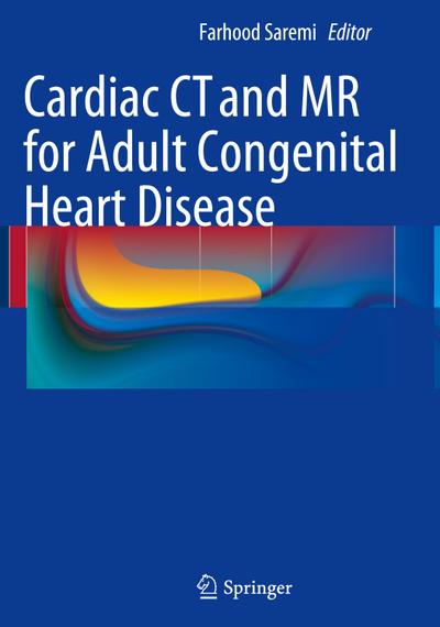 Cardiac CT and MR for Adult Congenital Heart Disease