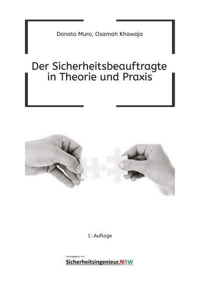 Der Sicherheitsbeauftragte in Theorie und Praxis