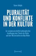 Pluralität und Konflikte in der Kultur