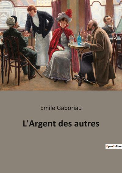 L’Argent des autres