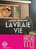 La vraie vie