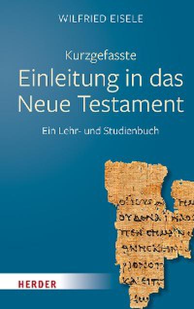 Kurzgefasste Einleitung in das Neue Testament