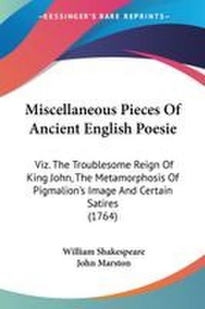 Miscellaneous Pieces Of Ancient English Poesie