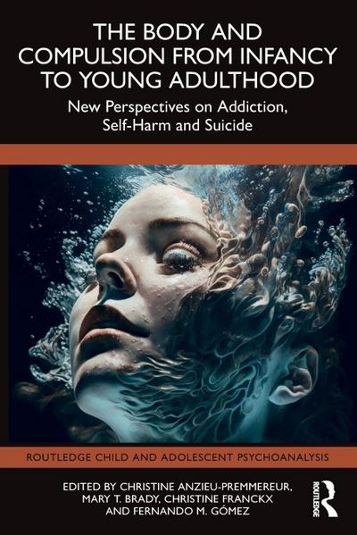 The Body and Compulsion from Infancy to Young Adulthood