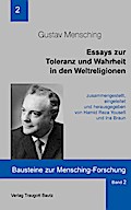 Essays zur Toleranz und Wahrheit in den Weltreligionen