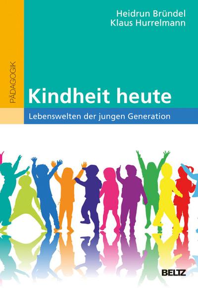 Kindheit heute