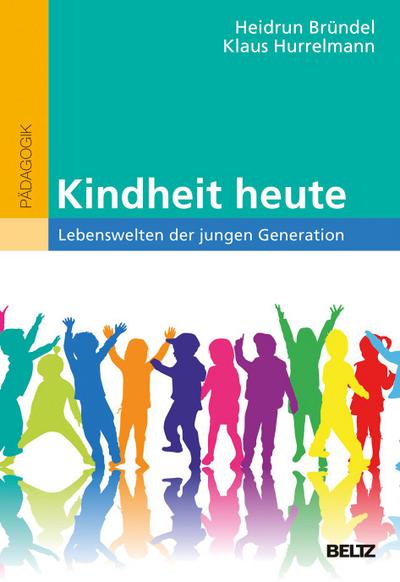 Kindheit heute, m. 1 Buch, m. 1 E-Book