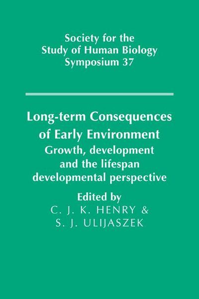 Long-Term Consequences of Early Environment