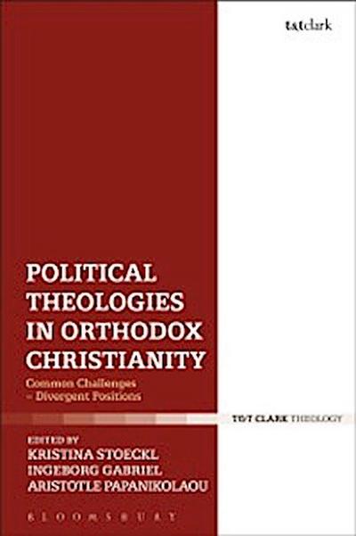 Political Theologies in Orthodox Christianity