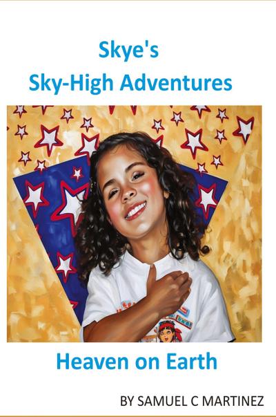 SKYE’S SKYE-HIGH ADVENTURES