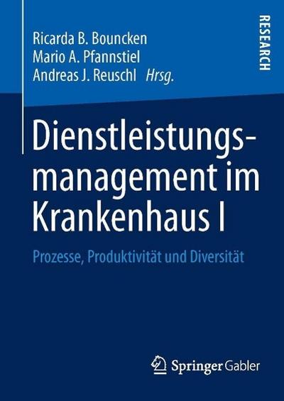 Dienstleistungsmanagement im Krankenhaus I