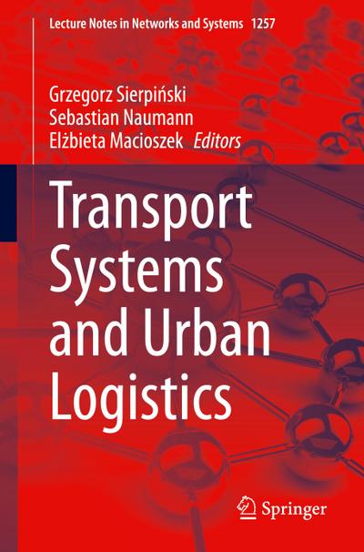 Transport Systems and Urban Logistics