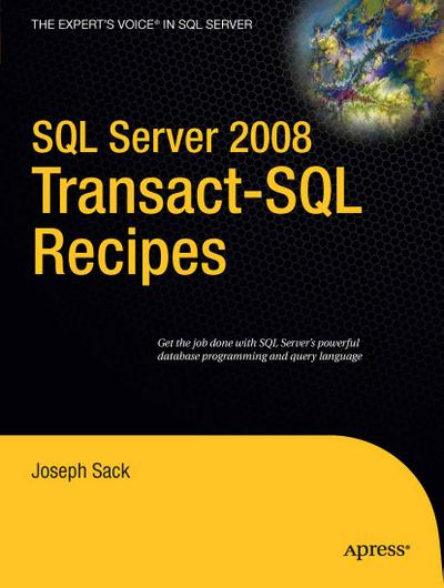 SQL Server 2008 Transact-SQL Recipes