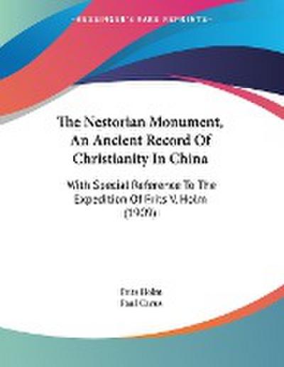The Nestorian Monument, An Ancient Record Of Christianity In China