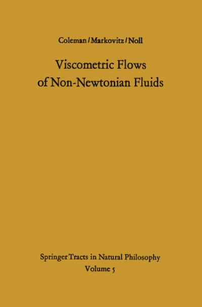 Viscometric Flows of Non-Newtonian Fluids