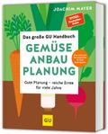 Das große GU Handbuch Gemüse-Anbauplanung