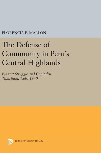 The Defense of Community in Peru’s Central Highlands